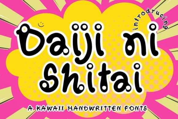 Daiji Ni Shitai Font for Handmade Crafts