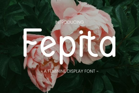 Fepita Font: Adding Charm to Your Small Business Brand