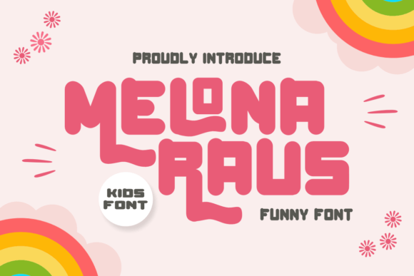 Melona Raus Font Review: Whimsical Charm for Brand Identity