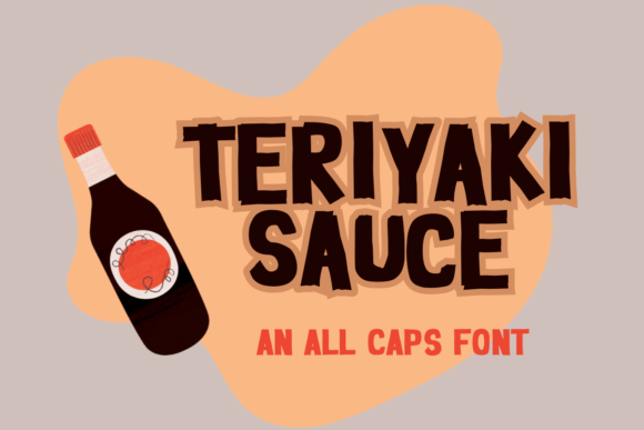 Teriyaki Sauce Font: Bold Branding for Small Business